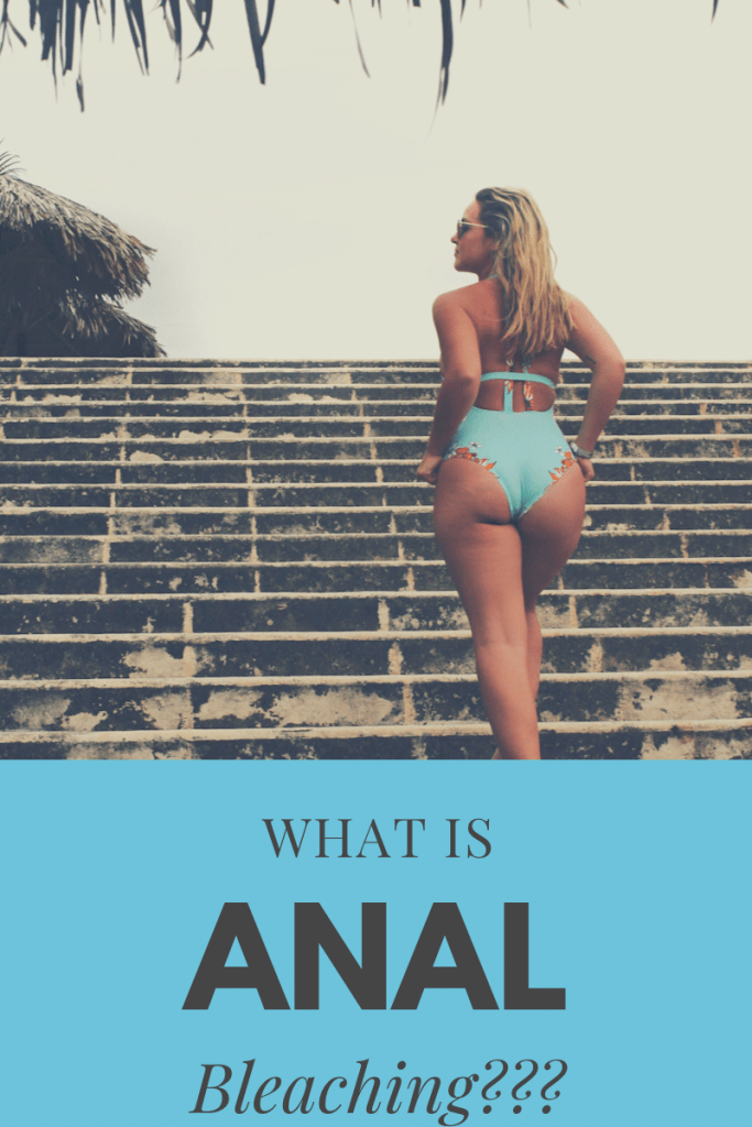 A firm and bleached buttocks.